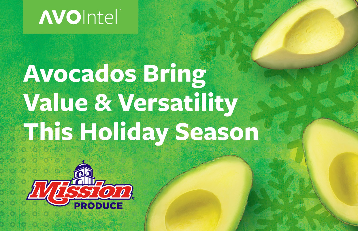 Avocados Take Center Stage This Holiday Season With Strong Demand and Value Pricing